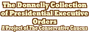 The Donnelly Collection of Presidnetial Executive Orders